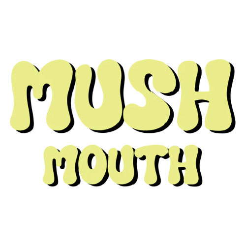 Mush Mouth