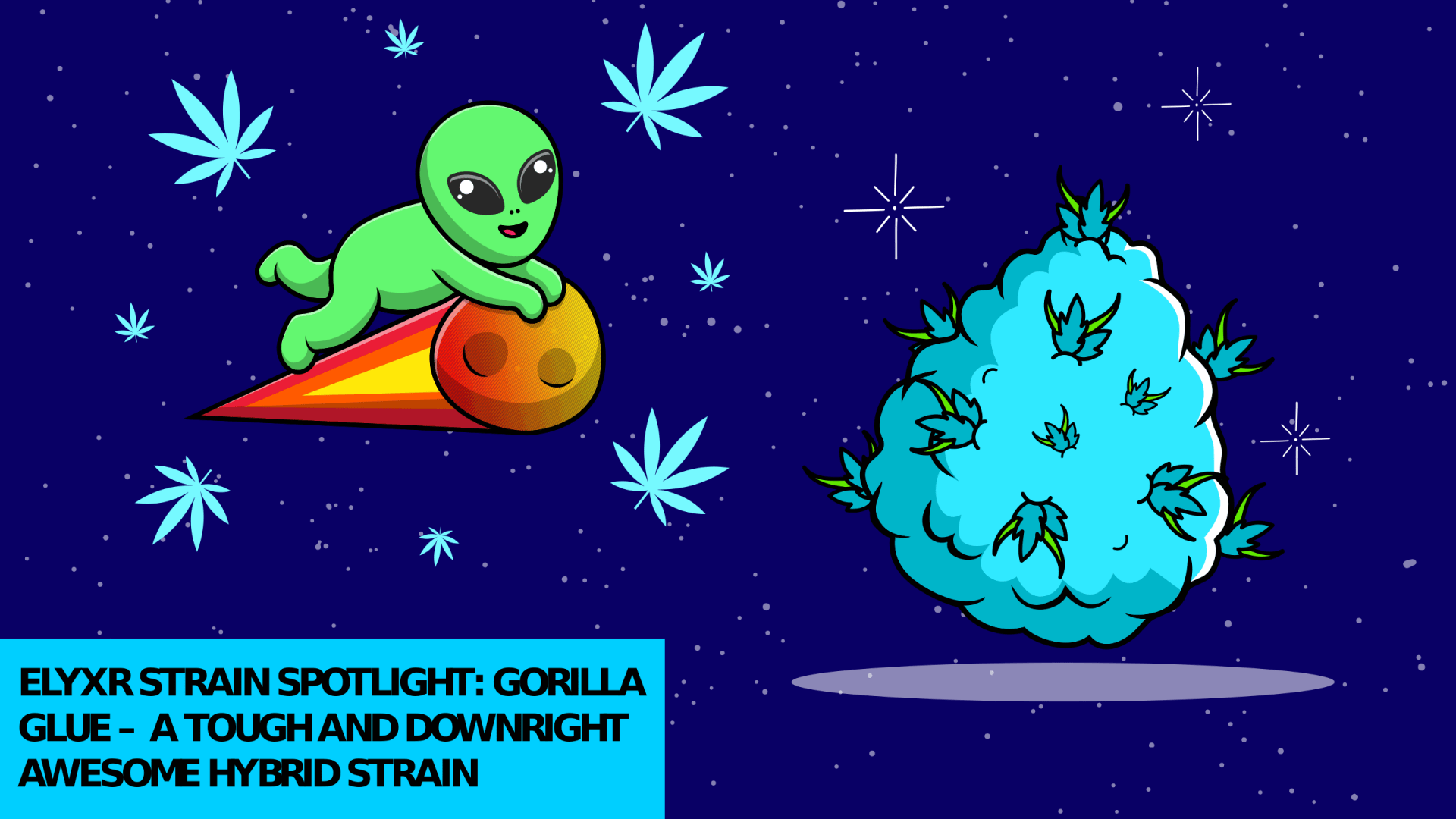 ELYXR Strain Spotlight- Gorilla Glue – A Tough and Downright Awesome Hybrid Strain