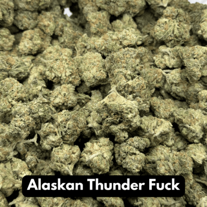 Natural THC-A Flower (Alaskan Thunder Fuck)